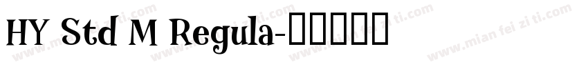 HY Std M Regula字体转换